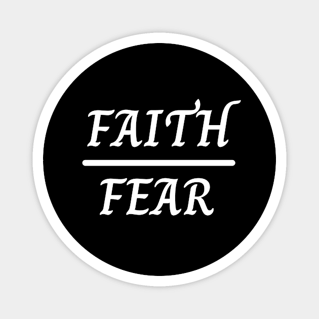 Faith Over Fear Christian Magnet by Prayingwarrior